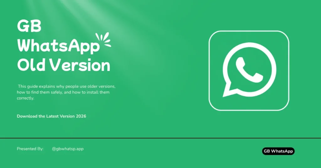 GB WhatsApp Old Versions