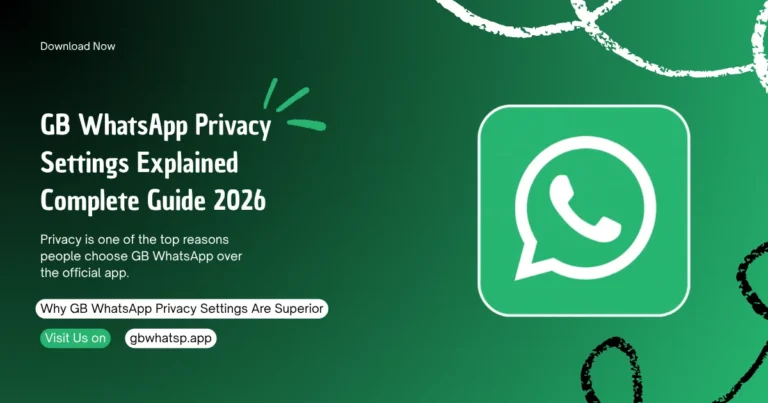 GB WhatsApp Privacy Settings Explained