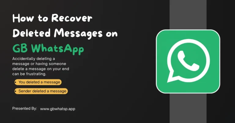 How to Recover Deleted Messages on GB WhatsApp